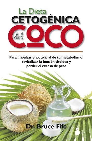 DIETA CETOGENICA DEL COCO, LA | 9788416233359 | FIFE, DR BRUCE