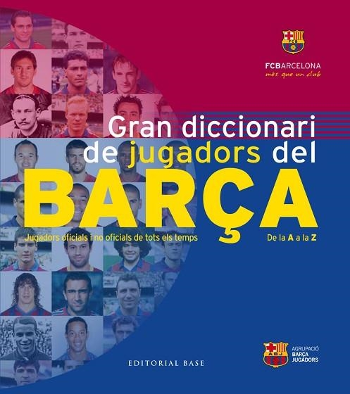 GRAN DICCIONARI DE JUGADORS DEL BARÇA | 9788416166626 | VVAA