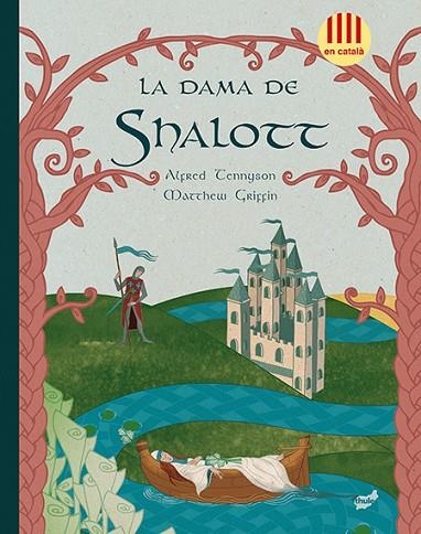 DAMA DE SHALOTT, LA | 9788415357605 | TENNYSON, ALFRED & GRIFFIN, MATTHEW