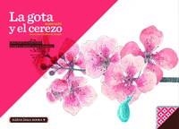 GOTA Y EL CEREZO, LA | 9788494159633 | SATZ, MARIO & ARRAYAS, ALBERT D.