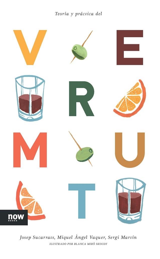 TEORIA Y PRACTICA DEL VERMUT | 9788416245109 | SUCARRATS & VAQUER & MARTIN