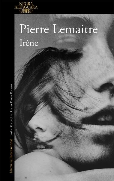 IRENE | 9788420418858 | PIERRE LEMAITRE