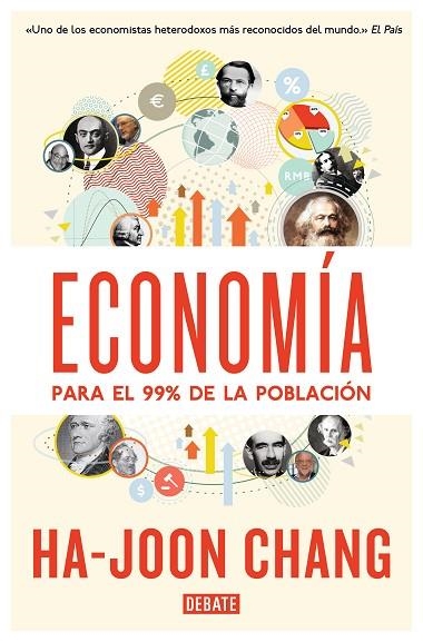 ECONOMIA PARA EL 99% DE LA POBLACION | 9788499923642 | CHANG, HA-JOON