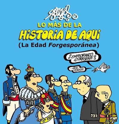 MAS DE LA HISTORIA DE AQUI 2, LO | 9788467044096 | FORGES