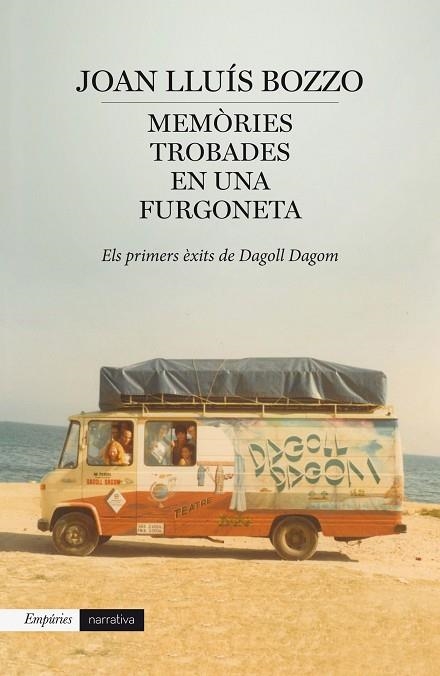 MEMORIES TROBADES EN UNA FURGONETA | 9788416367085 | JOAN LLUIS BOZZO