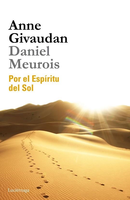 POR EL ESPIRITU DEL SOL | 9788415864509 | GIVAUDAN, ANNE & MEUROIS, DANIEL