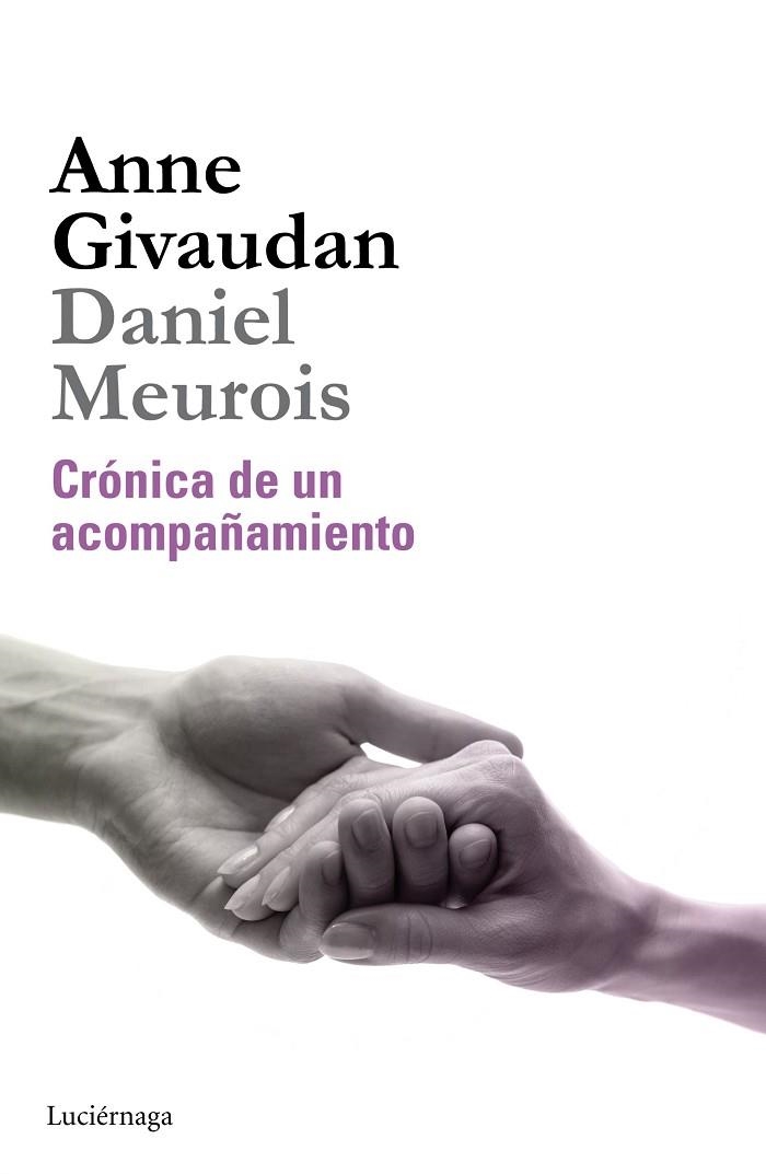 CRONICA DE UN ACOMPAÑAMIENTO | 9788415864530 | GIVAUDAN, ANNE & GIVAUDAN, ANNE