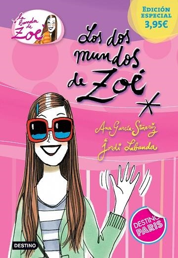 LOS DOS MUNDO DE ZOE | 9788408142768 | GARCIA-SIÑERIZ, ANA & LABANDA, JORDI