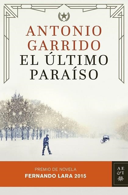 EL ULTIMO PARAISO | 9788408142935 | GARRIDO, ANTONIO