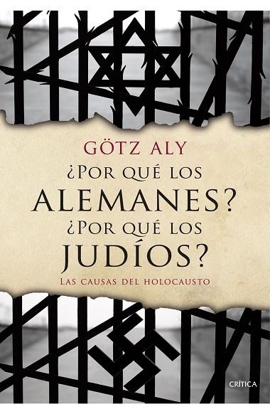 POR QUE LOS ALEMANES POR QUE LOS JUDIOS? | 9788498928310 | ALY, GOTZ