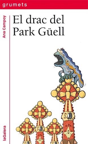 EL DRAC DEL PARK GUELL | 9788424652500 | CAMPOY, ANA