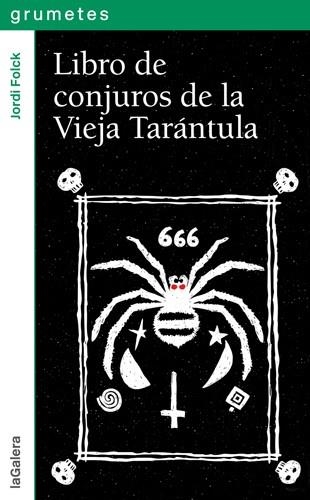 LIBRO DE CONJUROS DE LA VIEJA TARANTULA | 9788424654375 | FOLCK, JORDI