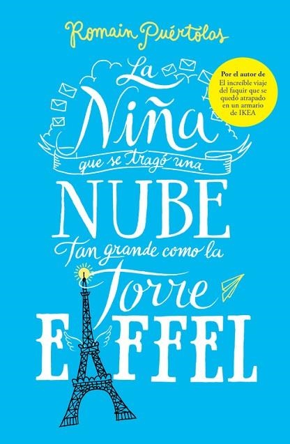 NIÑA QUE SE TRAGO UNA NUBE TAN GRANDE COMO LA TORRE EIFFEL, LA | 9788425353338 | PUERTOLAS, ROMAIN