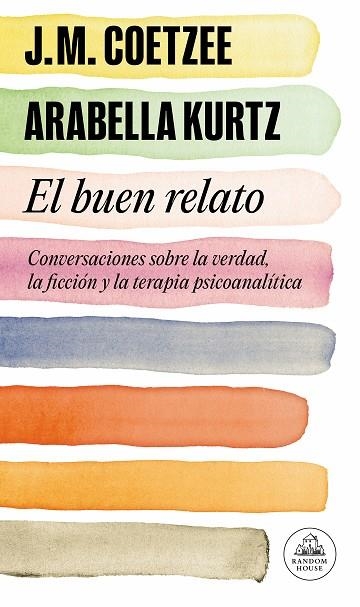 EL BUEN RELATO | 9788439730354 | J.M COETZEE. & KURTZ, ARABELLA