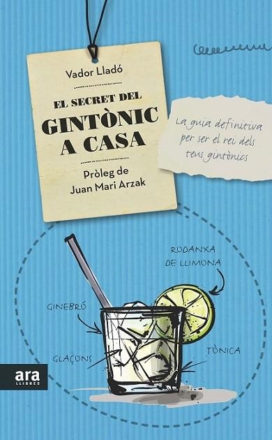 EL SECRET DEL GINTONIC A CASA | 9788416154319 | LLADO, VADOR