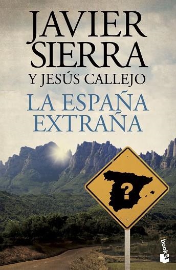 ESPAÑA EXTRAÑA, LA | 9788408141761 | SIERRA, JAVIER & CALLEJO, JESUS