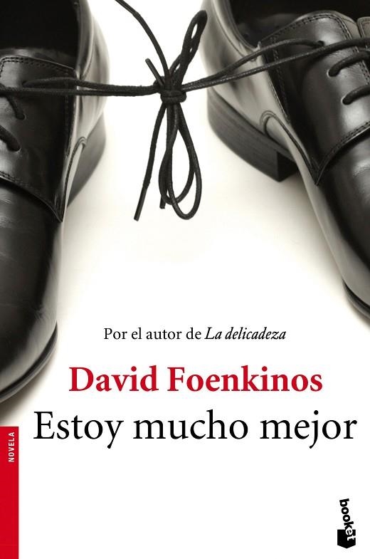 ESTOY MUCHO MEJOR | 9788432224751 | DAVID FOENKINOS