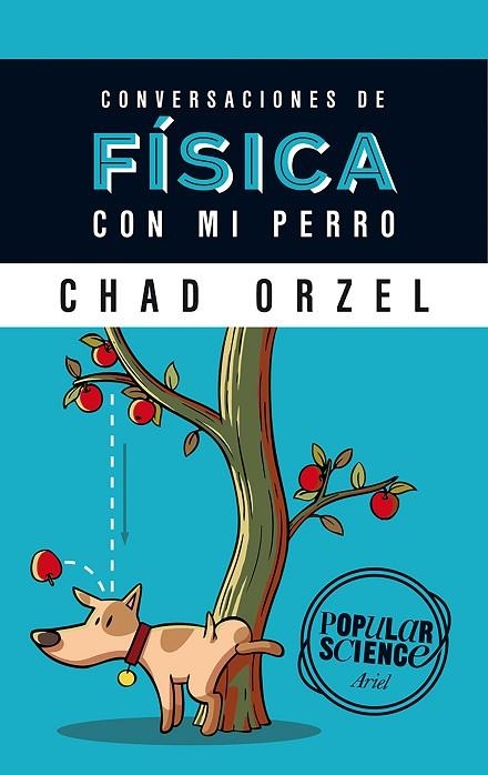 CONVERSACIONES DE FISICA CON MI PERRO | 9788434422537 | ORZEL, CHAD