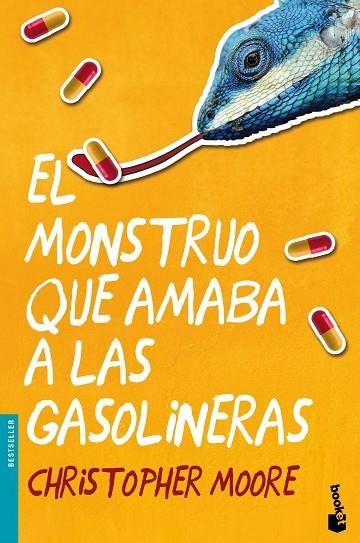 EL MONSTRUO QUE AMABA A LAS GASOLINERAS | 9788445002568 | MOORE, CHRISTOPHER