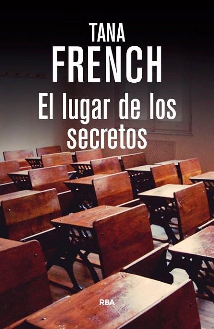 EL LUGAR DE LOS SECRETOS | 9788490564134 | TANA FRENCH