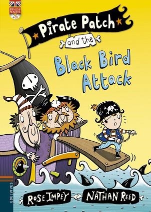 PIRATE PATCH AND THE BLACK BIRD ATTACK | 9788426398406 | ROSE IMPEY & NATHAN REED