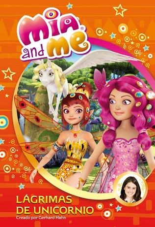 MIA AND ME LAGRIMAS DE UNICORNIO | 9788448843687 | VVAA