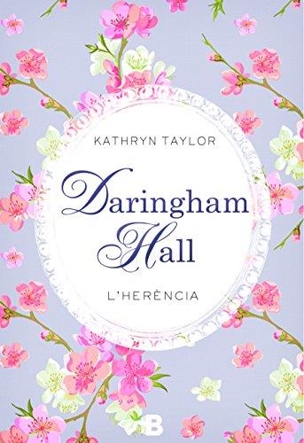 DARINGHAM HALL L'HERENCIA | 9788466657266 | TAYLOR, KATHRYN