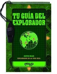 TU GUIA DEL EXPLORADOR | 9789876373500 | MILES JUSTIN