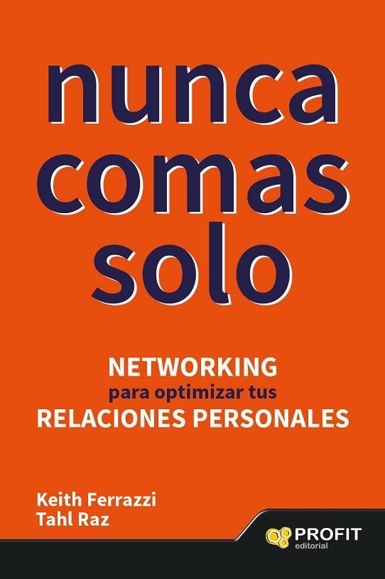 NUNCA COMAS SOLO | 9788416115211 | FERRAZZI, KEITH & RAZ, TAHL