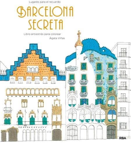 BARCELONA SECRETA | 9788490565506 | VIÑAS, AGATA