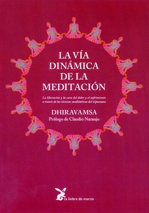 VIA DINAMICA DE LA MEDITACION, LA | 9788492470228 | NARANJO, CLAUDIO