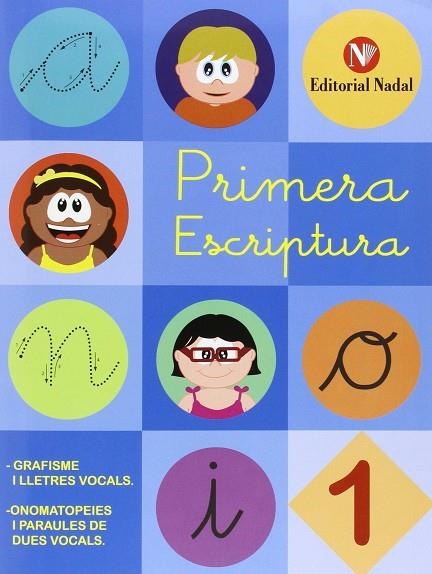 PRIMERA ESCRIPTURA 1 LLETRA PAL | 9788478876563 | VVAA