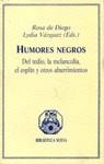 HUMORES NEGROS | 9788470305740 | DIEGO, ROSA DE