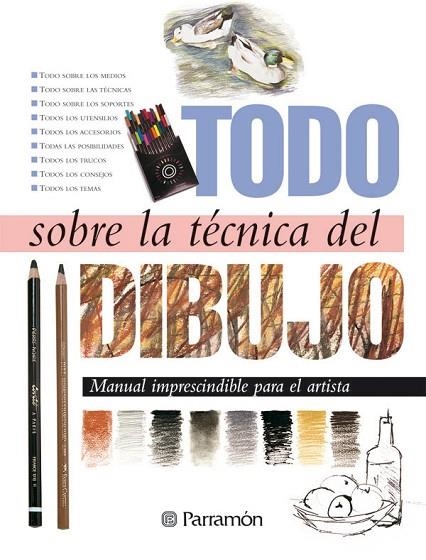 TODO SOBRE LA TECNICA DEL DIBUJO | 9788434217652 | DAVID SANMIGUEL CUEVAS