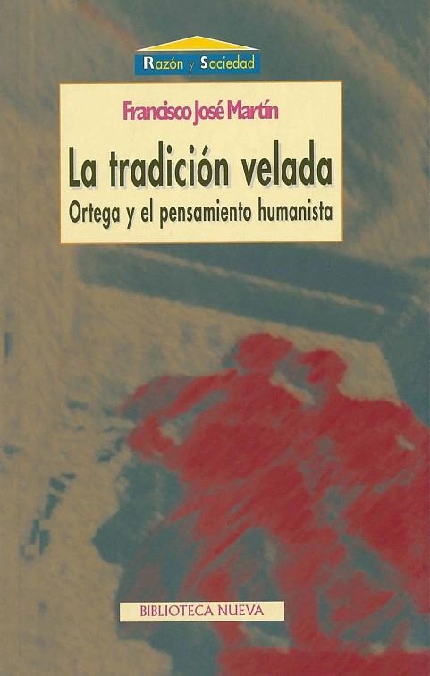 TRADICION VELADA, LA | 9788470306044 | FRANCISCO JOSE MARTIN