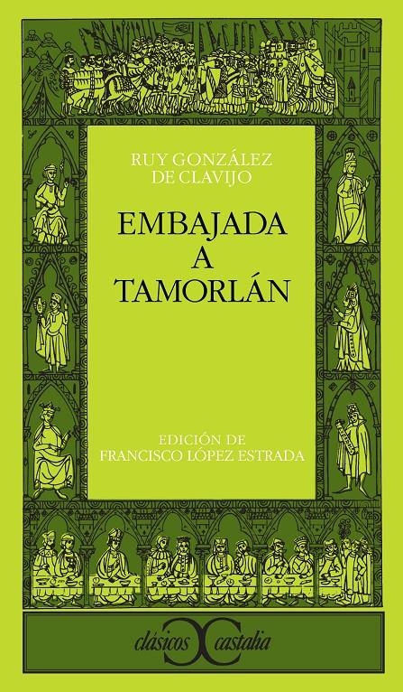 EMBAJADA A TAMORLAN (CC 242) | 9788470398315 | GONZALEZ DE CLAVIJO, RUY