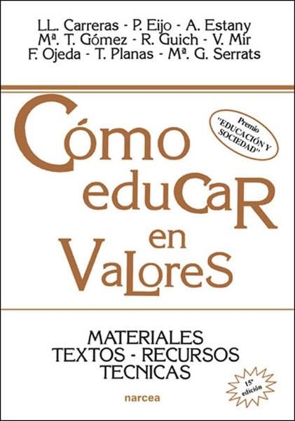 COMO EDUCAR EN VALORES | 9788427710993 | CARRERAS, LLORENç ... [ET AL.]