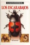 LOS ESCARABAJOS. EL FASCINANTE MUNDO DE | 9788434218888 | JULIVERT ZAMARREÑO, MARIA ÀNGELS