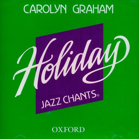 HOLIDAY JAZZ CHANTS CD | 9780194352499 | GRAHAM, CAROLYN