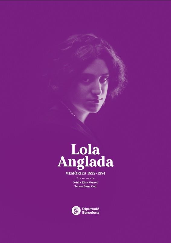 LOLA ANGLADA MEMORIES 1892-1984 | 9788498036992 | ANGLADA, Lola