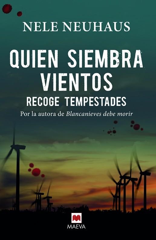 QUIEN SIEMBRA VIENTOS RECOGE TEMPESTADES | 9788416363261 | NEUHAUS, NELE