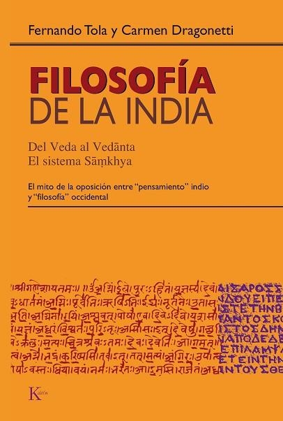 FILOSOFIA DE LA INDIA | 9788472456884 | TOLA, FERNANDO & DRAGONETTI, CARMEN