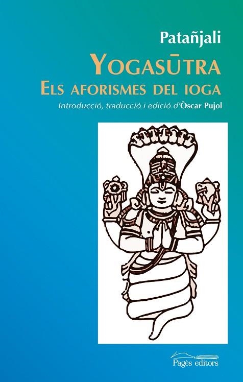 YOGASUTRA ELS AFORISMES DEL IOGA | 9788499755045 | PATANJALI