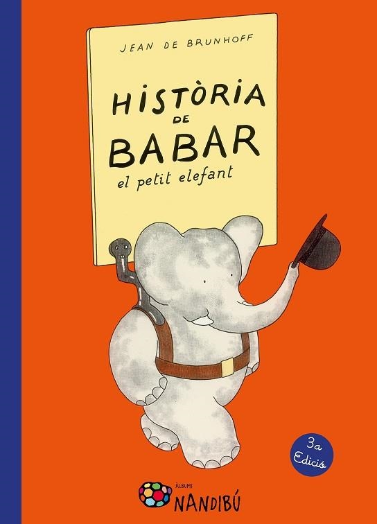 HISTORIA DE BABAR EL PETIT ELEFANT | 9788499756318 | DE BRUNHOFF, JEAN