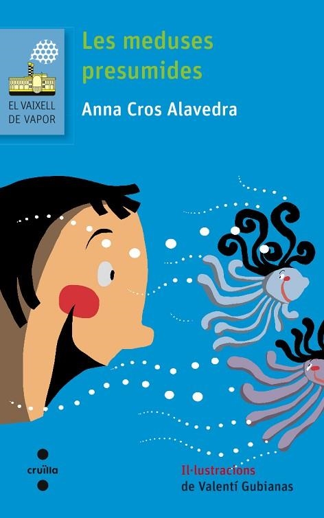 LES MEDUSES PRESUMIDES | 9788466139496 | CROS ALAVEDRA, ANNA