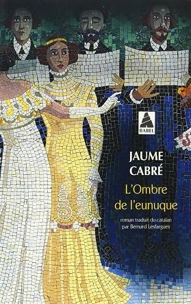 OMBRE DE L'EUNUQUE, L' | 9782330034405 | JAUME CABRE FABRE