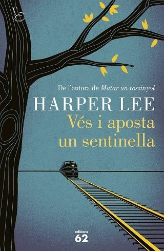 VES I APOSTA UN SENTINELLA | 9788429774597 | LEE, HARPER