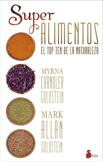 SUPER ALIMENTOS EL TOP TEN DE LA NATURALEZA | 9788416233229 | CHANDLER, MYRNA & ALLAN, MARK