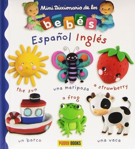 MINI DICCIONARIO DE LOS BEBES ESPAÑOL INGLES | 9788490941485 | BELINEAU / MEKDJIAN