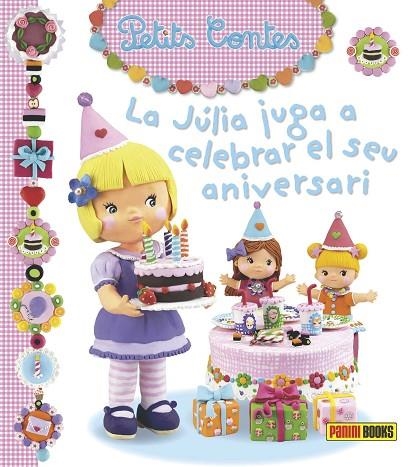 JULIA JUGA A CELEBRAR EL SEU ANIVERSARI, LA | 9788490941478 | VVAA